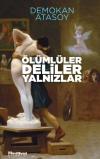 Ölümler Deliler Yalnızlar