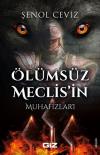 Ölümsüz Meclisin Muhafızları