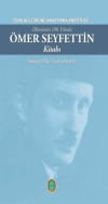Ölümünün 100. Yılında Ömer Seyfettin Kitabı