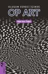 Oluşum Süreci içinde OP ART