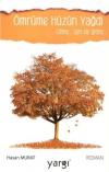 Ömrüme Hüzün Yağdı