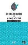 On İki İmam Sevgisi ve Alevilik Kültürü