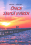 Önce Sevgi Vardı