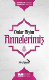 Onlar Bizim Annelerimiz Not Defterim (Ciltli)