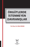 Örgütlerde İstenmeyen Davranışlar