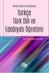 Örnek Eğitim Durumlarıyla Türkçe Türk Dili ve Edebiyatı Öğretimi