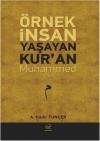 Örnek İnsan Yaşayan Kur'an Muhammed