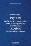 Örnek Olaylarla İşçinin Doğruluk ve Bağlılığa Aykırı Davranışlarından Kaynaklanan Tazminat Ödemeden