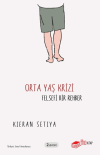 Orta Yaş Krizi - Felsefi Bir Rehber