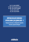 Ortaklıklar Hukuku Uygulama Çalışmaları - I