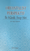 Oryantalist Perspektif ile Klasik Arap Şiiri