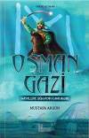 Osman Gazi: Hayallere Sığmayan Kahraman
