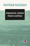 Osmanlı’da Avrupa Finans Kapitali