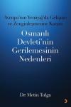 Osmanlı Devletinin Gerilemesinin Nedenleri