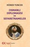 Osmanlı Diplomasisi ve Sefaretnameler