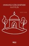 Osmanlı Gölgesinde Alevilik