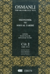 Osmanlı İmparatorluğu’nun Ekonomik ve Sosyal Tarihi Cilt: 2 (Ciltli)
