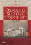 Osmanlı Sıhhiye Teşkilatı 1838 - 1920