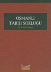 Osmanlı Tarih Sözlüğü (Ciltli)
