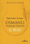 Osmanlı Tarımcısının El Kitabı-Organik Tarımcılar İçin İpuçları