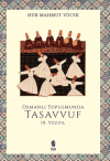 Osmanlı Toplumunda Tasavvuf -18. Yüzyıl