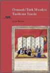 Osmanlı - Türk Musıkisi Tarihinin İzinde