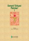 Osmanlı Türkçesi Metinleri 1