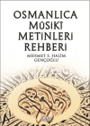 Osmanlıca Musiki Metinleri Rehberi