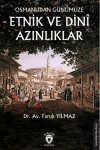 Osmanlıdan Günümüze Etnik ve Dini Azınlıklar