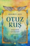 Otuz Kuş - Kuşların İyilikleri