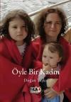 Öyle Bir Kadın