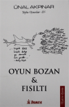 Oyun Bozan ve Fısıltı - Toplu Oyunlar 4