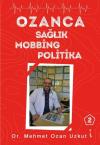 Ozanca Sağlık Mobbing Politika