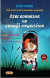 Özel Çocuklar ve Yüreği Engelliler