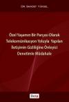 Özel Yaşamın Bir Parçası Olarak Telek. Yol. Yap. İle. Giz. Önl. Den. Müd.