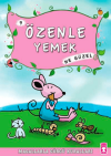 Özenle Yemek Ne Güzel