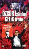 Özgür İstanbul Çelik İrade