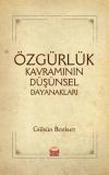 Özgürlük Kavramının Düşünsel Dayanakları