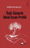 Özlü Sözlerle İdeal İnsan Profili
