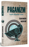 Paganizm - Kadim Bilgeliğin Sırları