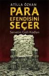 Para Efendisini Seçer - Servetin Gizli Kodları