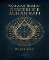 Paranormal Gerçekliğe Açılan Kapı
