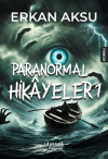 Paranormal Hikâyeler 1
