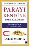 Parayı Kendine Nasıl Çekersin?