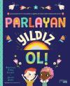 Parlayan Yıldız Ol! 4 - 8 Yaş