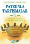 Patronla Tartışmalar 1