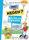 Peki Ama Neden?-Bilim ve Teknik