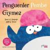 Penguenler Pembe Giymez
