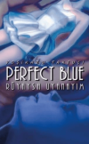 Perfect Blue - Rüyaysa Uyanayım