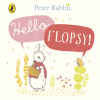 Peter Rabbit: Hello Flopsy! (Ciltli)